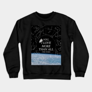 You I Love Crewneck Sweatshirt